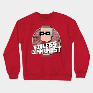 Godless Communist Crewneck Sweatshirt